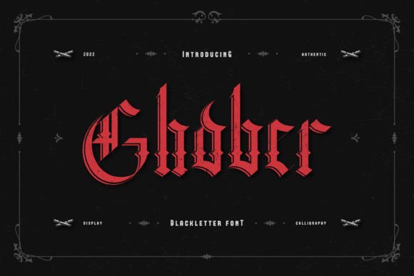 Ghober: A Bold Blackletter Font for Impactful Design