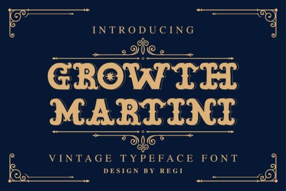 Growth Martini: A Vintage Font with Modern Appeal