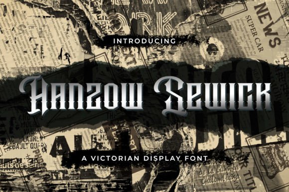 Hanzow Sewick: Reviving the Bold Aesthetics of Victorian Blackletter