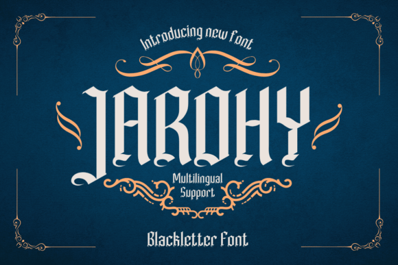 Jarohy: The Bold Blackletter Typeface for Strong Brand Identity