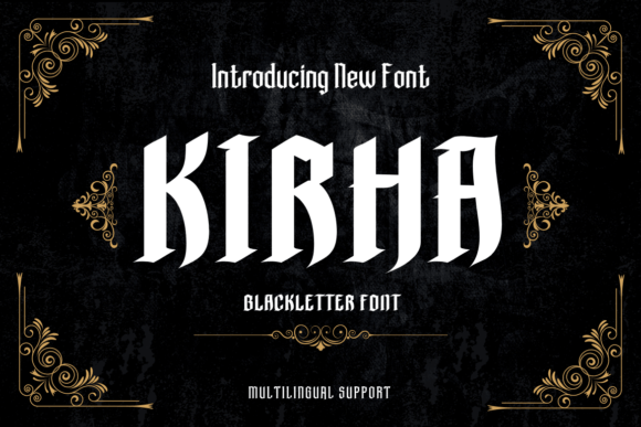 Kirha: A Bold and Elegantly Vintage Blackletter Font