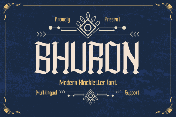 The Resurgence of Bold Heritage: Why Bhuron and Introducing the Bhuron Blackletter Font Are Defining Modern Visual Identity