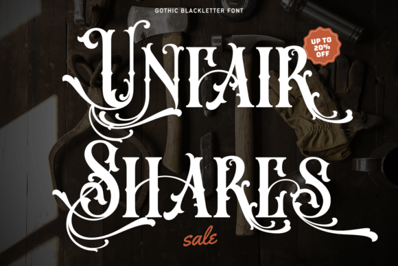 Unfair Shares: A Bold Typography Choice for Creative Projects