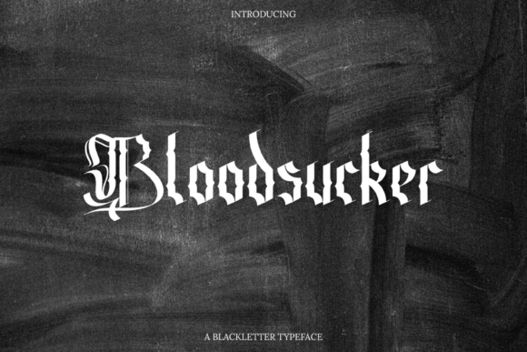 Unleash Gothic Elegance with the Bloodsucker Font
