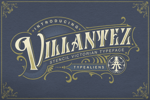 Villantez: A Unique Blend of Blackletter and Stencil Typography